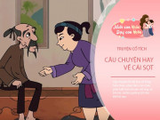 Nuôi con IQ EQ - Truyện cổ tích: Cái sọt