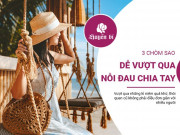 Clip Eva - Bí mật nào giúp 3 chòm sao này "miễn nhiễm" với nỗi đau thất tình?