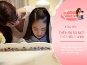 Nuôi con IQ EQ - Đứa trẻ hay nói 4 câu sau này khó tìm được niềm vui trong cuộc sống