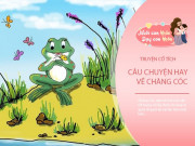 Nuôi con IQ EQ - Truyện cổ tích: Chàng cóc