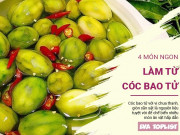 Clip Eva - 4 món ngon "bùng nổ" vị giác từ quả cóc bao tử