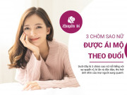 Clip Eva - 3 chòm sao là "nữ hoàng" trong lòng các chàng trai