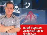 Clip Eva - Vì sao người dùng mạng xã hội dễ mắc bẫy tin giả?
