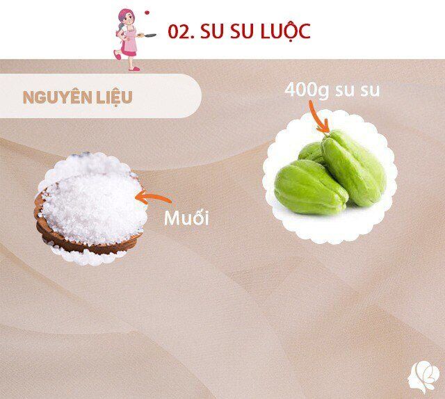 Chuẩn bị: 400g su su, muối.