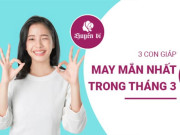 Clip Eva - Dự đoán vận mệnh: 3 con giáp gặp nhiều may mắn trong tháng 3 âm lịch