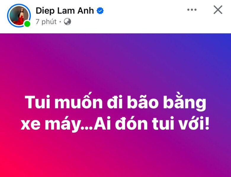 Diệp Lâm Anh chia sẻ: Tui muốn đi bão bằng xe máy... Ai đón tui với.