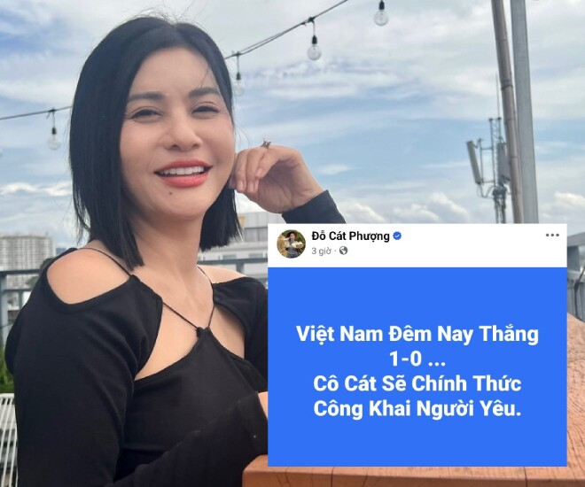 Cát Phượng tuyên bố sẽ công khai người yêu nếu Việt Nam giành chiến thắng.