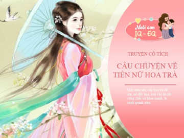Truyện cổ tích: Tiên nữ hoa trà