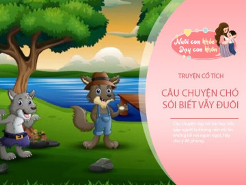 Truyện cổ tích: Chó sói biết vẫy đuôi