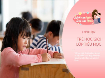 Trẻ có 3 đặc điểm này ở trường tiểu học thì xin chúc mừng, sẽ là học sinh giỏi suốt 12 năm