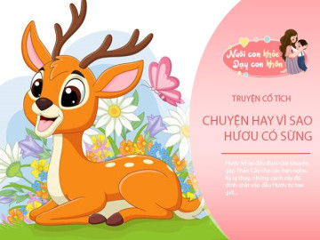 Truyện cổ tích: Vì sao hươu có sừng?