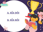 Rỉa dói hay rỉa rói mới đúng chính tả?