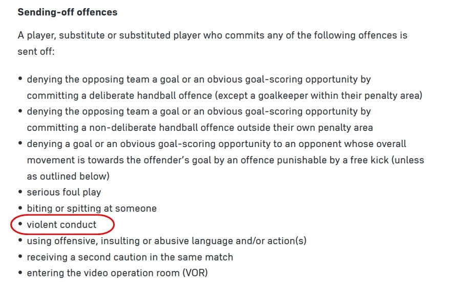 Cầu thủ có hành vi bạo lực sẽ bị truất quyền thi đấu luôn. (Ảnh chụp màn hình IFAB).