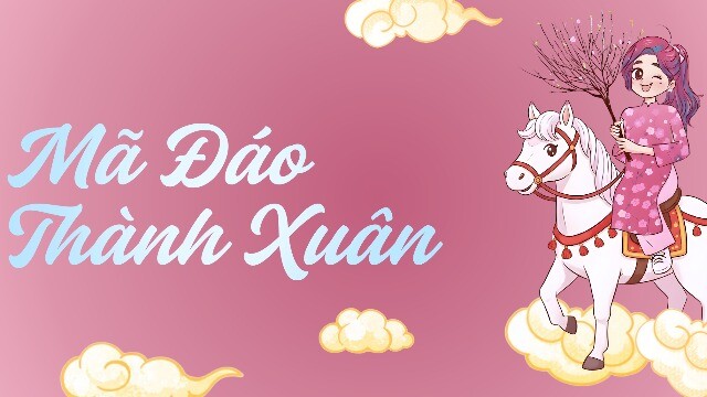 Mã Đáo Thành Xuân: Tin tức, hình ảnh mới nhất