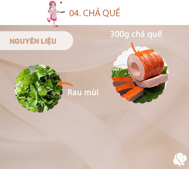 Chuẩn bị: 300g chả quế mua sẵn, rau mùi.