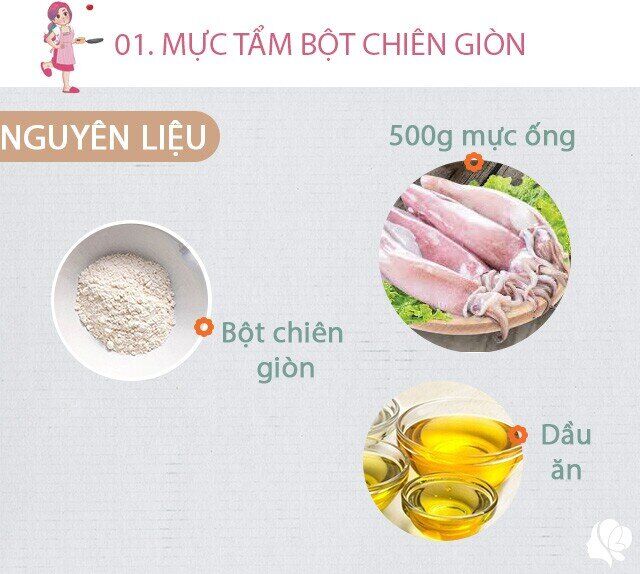 Chuẩn bị: 500g mực tươi, dầu ăn, bột chiên giòn.