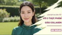 Đẹp rạng ngời đón tết: 3 thực phẩm giàu collagen giúp da căng bóng từ bên trong