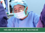 Clip Eva - Thiếu niên 15 tuổi dập nát tay trái vì pháo nổ