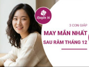 Clip Eva - Sau Rằm tháng Chạp âm lịch: 3 con giáp đón vận may dồn dập, tài lộc gõ cửa cuối năm