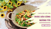 Đổi vị cực đã với 3 món xào ngồng tỏi thơm ngon, ăn là nghiện