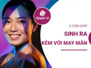 Clip Eva - Gọi tên 3 con giáp nữ càng lớn càng giàu, may mắn bám theo cả đời