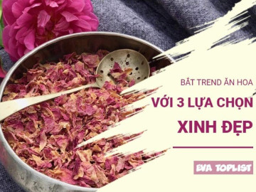 Bắt trend ăn hoa: 3 loài hoa quen thuộc làm nên những món ngon siêu hấp dẫn
