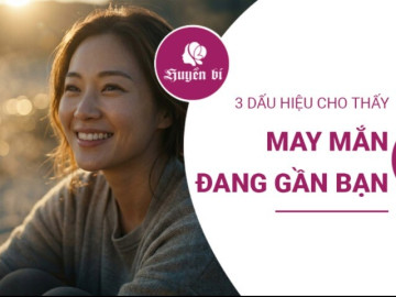3 dấu hiệu cho thấy vận may đang “gõ cửa”, bạn sắp đổi đời mà không hay