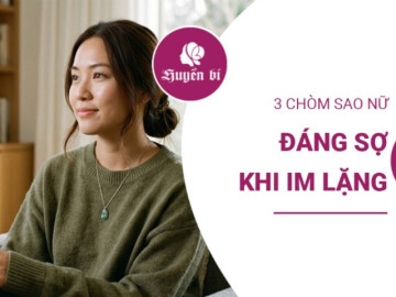 3 chòm sao nữ càng im lặng càng đáng sợ, đừng dại mà xem thường