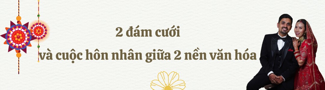 Bị bố mẹ bạn trai Ấn Độ phản đối kịch liệt, 9X quyết tâm “cưa đổ” phụ huynh và màn “quay xe” ngoạn mục - 5