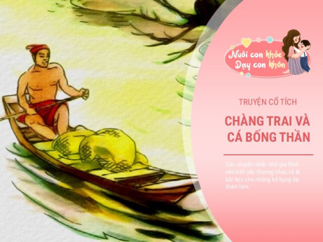 Truyện cổ tích: Chàng trai nghèo và cá bống thần