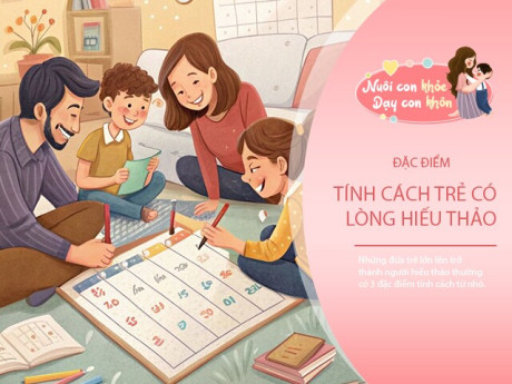 Đứa trẻ lớn lên hiếu thảo có 3 đặc điểm tính cách được âm thầm hình thành từ thuở ấu thơ
