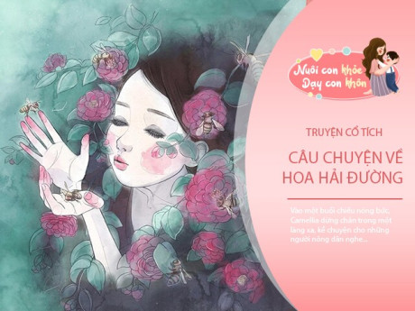 Truyện cổ tích: Sự tích hoa Hải Đường