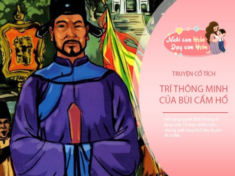 Truyện cổ tích: Trí thông minh của Bùi Cẩm Hổ