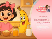 Nuôi con IQ EQ - Mẹ bận rộn vẫn muốn con đủ chất: Công thức bữa phụ 2 phút cho trẻ khỏe mạnh mỗi ngày