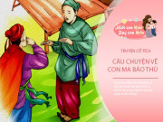 Truyện cổ tích: Quan án tham lam và con ma báo thù