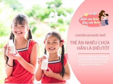 Chuyên gia: Nhiều mẹ cho con ăn "đủ chất" ngày Tết nhưng lại vô tình làm con rối loạn tiêu hóa