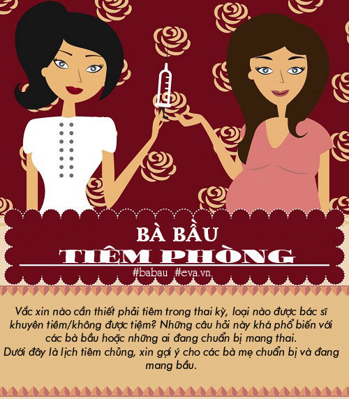 Lịch tiêm phòng cho phụ nữ mang thai, mẹ bầu nào cũng phải biết - 1