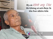 Làng sao - 2 bệnh ung thư giai đoạn cuối hành hạ, NSƯT Duy Thanh không ăn được 6 tháng nay
