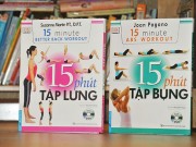Xem & Đọc - "15 phút tập lưng - 15 phút tập bụng": Cẩm nang sức khỏe cho chị em văn phòng