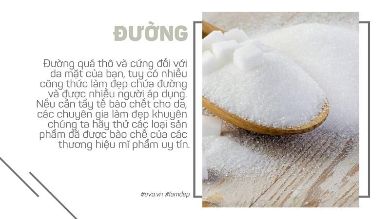 Nhất là đối với các bạn nữ da mụn và nhạy cảm, tuyệt đối nói không với đường nhé.
