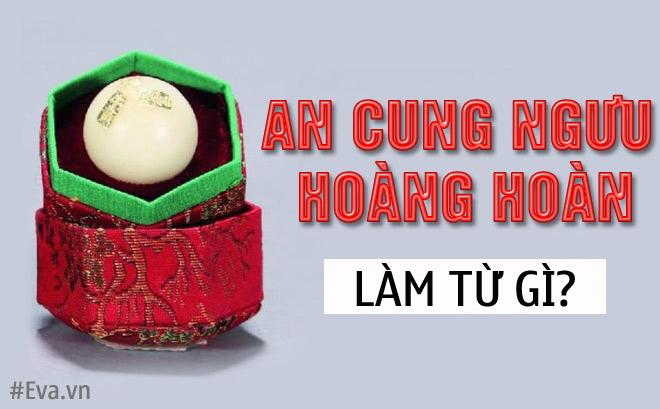 An cung ngưu hoàng hoàn - amp;#34;thần dượcamp;#34; người Việt tin dùng được làm từ sỏi mật động vật - 1