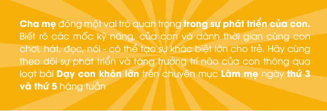 Cùng con khôn lớn: Các mốc phát triển kỹ năng trẻ cần đạt được khi 9 - 12 tháng tuổi - 5