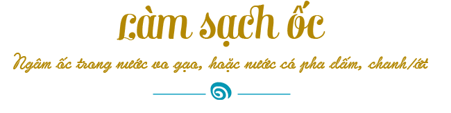 Trời chợt lạnh, mách chị em mẹo luộc ốc giòn giòn, pha nước chấm ngon ai ăn cũng sướng - 3