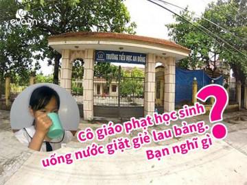 Sẽ thế nào nếu con bạn chính là cô bé bị ép uống nước giặt giẻ lau bảng?