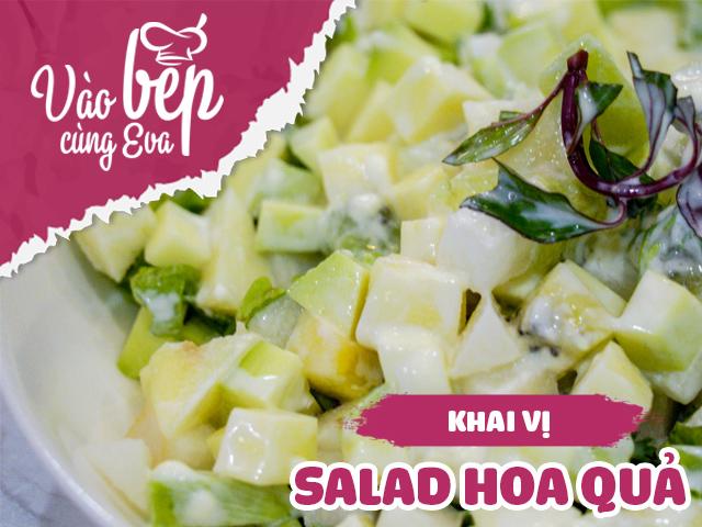 Salad hoa quả giảm cân đẹp dáng, thanh lọc cơ thể cho nàng đón hè