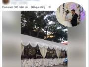 Tin trong nước - Đám cưới khủng 300 mâm cỗ, đi mỏi chân chưa hết rạp khiến dân tình choáng váng