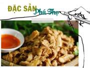Bếp Eva - Về đất Tổ nếm thịt chua,  ăn rêu đá, ngắm rừng cọ đồi chè bát ngát mênh mông