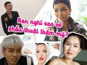 Clip Eva - Được gợi ý về phẫu thuật thẩm mỹ, H'hen Niê, Đức Phúc có những phản ứng không ngờ