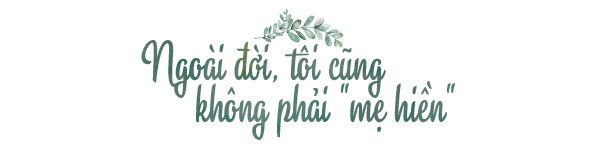 Nguyệt amp;#34;Phía trước là bầu trờiamp;#34;: Con tôi ngưỡng mộ vì mẹ amp;#34;bỗng dưng được nhiều likeamp;#34; - 5