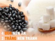 Sức khỏe - "4 đen nên ăn, 3 trắng nên tránh" - quy tắc phòng bệnh "kỳ diệu" nên học ngay hôm nay